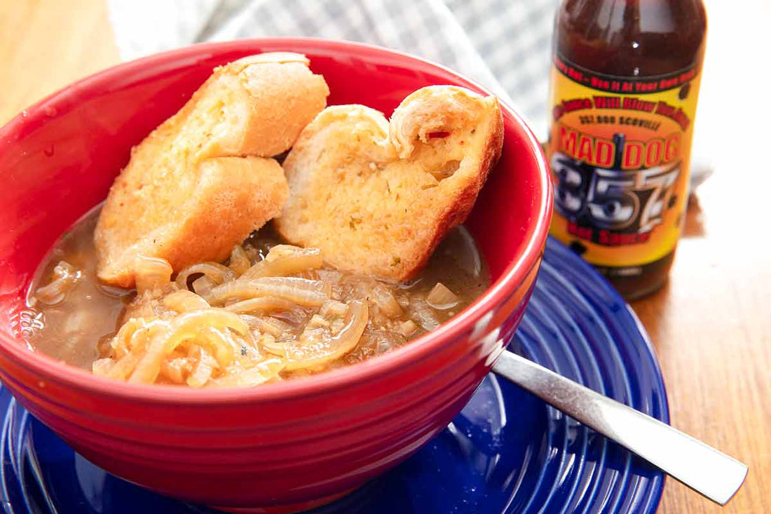 Mad Dog 357 Furious and Fast French Onion Soup